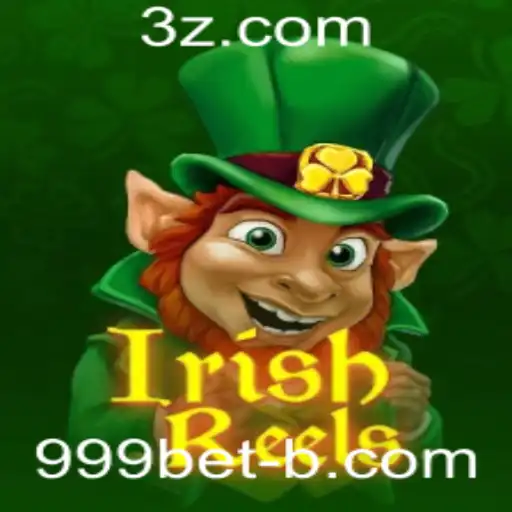 Descubra o Encanto do IrishReels no 999bet