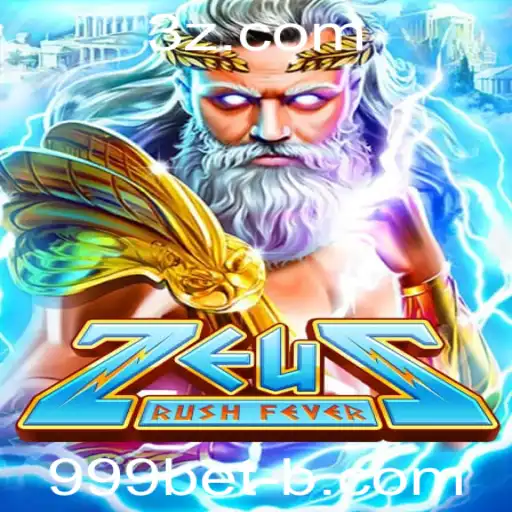 Descubra o Fascinante Mundo de ZeusRushFever e as Oportunidades de 999bet